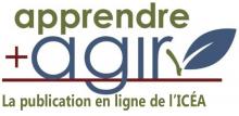 Apprendre + Agir, la publication en ligne de l'ICÉA