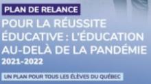 Plan de relance pour la réussite éducative: l'éducation au-délà de la pandémie