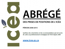 Abrégé des prises de positions de l'ICÉA, 2008 à 2015