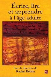 Couverture de l'ouvrage Écrire, lire et apprendre à l'âge adulte - petite